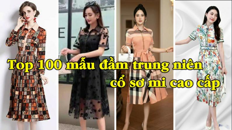 Top 100 mẫu váy đầm trung niên cổ sơ mi đẹp cao cấp Bình Dương, Hà Nội, Tphcm