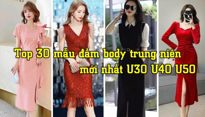 Top 30 mẫu đầm body trung niên dự tiệc đẹp mới nhất Hà Nội, Tphcm, Biên Hòa