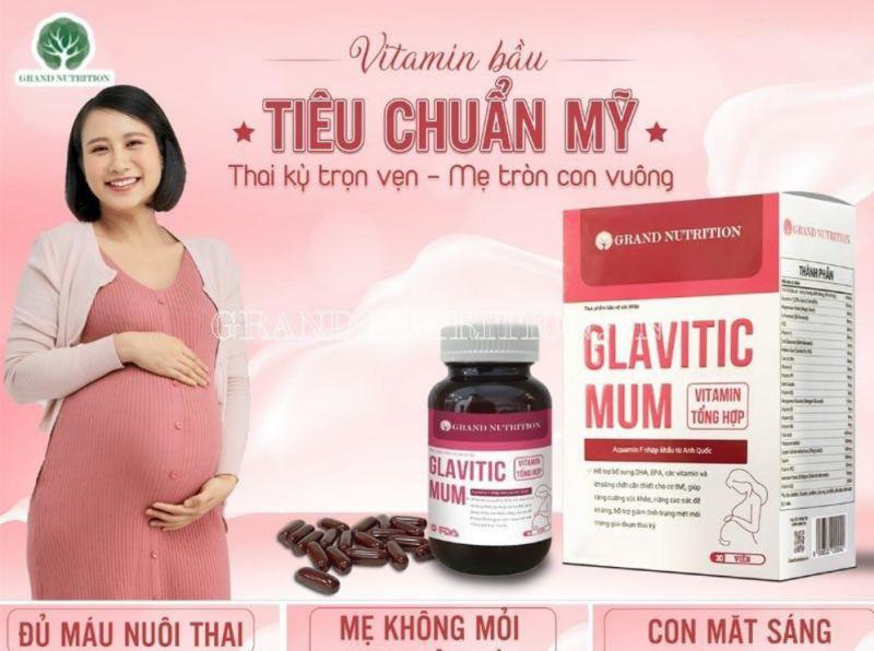 Vitamin tổng hợp chính hãng Glavitic Mum cho mẹ bầu có tốt không? có công dụng gì? uống vitamin bầu đúng cách?